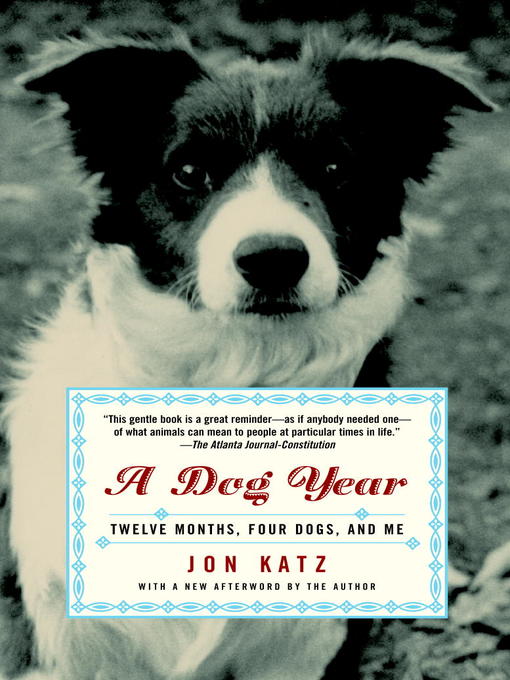 Title details for A Dog Year by Jon Katz - Available